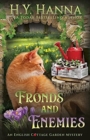 Fronds and Enemies : The English Cottage Garden Mysteries - Book 5 - Book