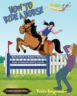 How To Ride A Horse : Riding Lessons for Beginners - Book