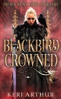 Blackbird Crowned - Book