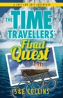 The Time Travellers' Final Quest - Book