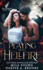 Playing with Hellfire : Paranormal Romance - Book