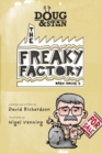 Doug & Stan - The Freaky Factory : Open House 2 - Book