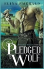 Pledged to the Wolf - Book