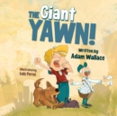 The Giant Yawn! - Book