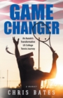 Game Changer : An Aussie's Transformative US College Tennis Journey - Book