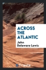 Across the Atlantic - Book