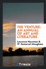 The Venture : An Annual of Art and Literature - Book