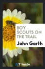 Boy Scouts on the Trail - Book