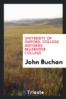 University of Oxford; College Histories; Brasenose College - Book