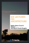 Six Lectures on Architecture - Book
