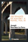 The Tenants of Malory. a Novel, Vol. III - Book