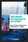 The Heart of Hamlet's Mystery - Book