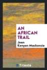An African Trail - Book