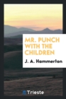 Mr. Punch with the Children - Book
