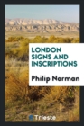 London Signs and Inscriptions - Book
