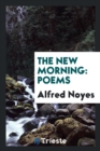 The New Morning : Poems - Book