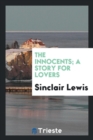 The Innocents; A Story for Lovers - Book