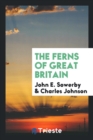 The Ferns of Great Britain - Book