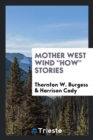Mother West Wind How Stories - Book