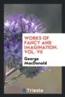Works of Fancy and Imagination. Vol. VII - Book