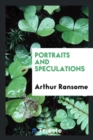 Portraits and Speculations - Book