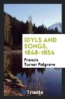 Idyls and Songs, 1848-1854 - Book