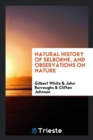 Natural History of Selborne, and Observations on Nature - Book