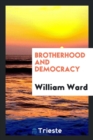 Brotherhood and Democracy - Book