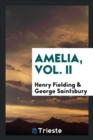 Amelia, Vol. II - Book
