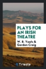 Plays for an Irish Theatre - Book