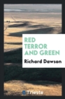 Red Terror and Green - Book