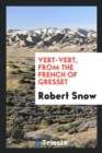 Vert-Vert, from the French of Gresset - Book