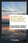 A Letter to the Rev. S.R. Maitland on the Opinions of the Paulicians - Book