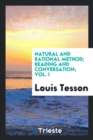 Natural and Rational Method; Reading and Conversation; Vol. I - Book