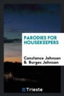Parodies for Housekeepers - Book