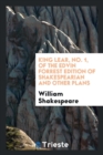King Lear, No. 1, of the Edvin Forrest Edition of Shakespearian and Other Plans - Book