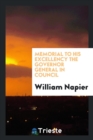Memorial to His Excellency the Governor General in Council - Book