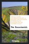 The Bay State Excursion of 1871 : A Record and Souvenir of Eight Days' Pleasure on the Eastern Coast - Book