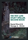 The Test and Study Speller : Second Book - Book