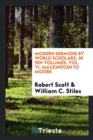 Modern Sermons by World Scholars, in Ten Volumes; Vol. VI, Mackintosh to Moore - Book