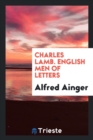 Charles Lamb. English Men of Letters - Book