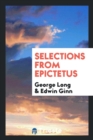 Selections from Epictetus - Book