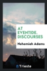 At Eventide. Discourses - Book