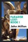 Paradise Lost : Book I - Book