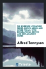 The Riverside Literature Series. Enoch Arden and Other Poems, with Biographical Sketch and Explanatory Notes - Book