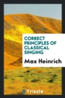 Correct Principles of Classical Singing - Book