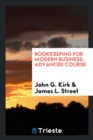 Bookkeeping for Modern Business : Advanced Course - Book
