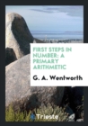 First Steps in Number : A Primary Arithmetic - Book