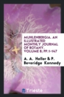 Muhlenbergia. an Illustrated Monthly Journal of Botany. Volume 8; Pp.1-147 - Book