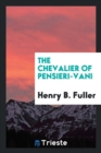 The Chevalier of Pensieri-Vani - Book